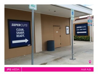 JPG MEDIA Mall Ads
 