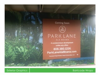 Exterior Graphics Barricade Wraps
 