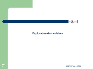 Exploration des archives 