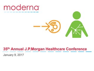 Slide 1Slide 1
35th Annual J.P.Morgan Healthcare Conference
January 9, 2017
 