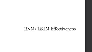 RNN / LSTM Effectiveness
 