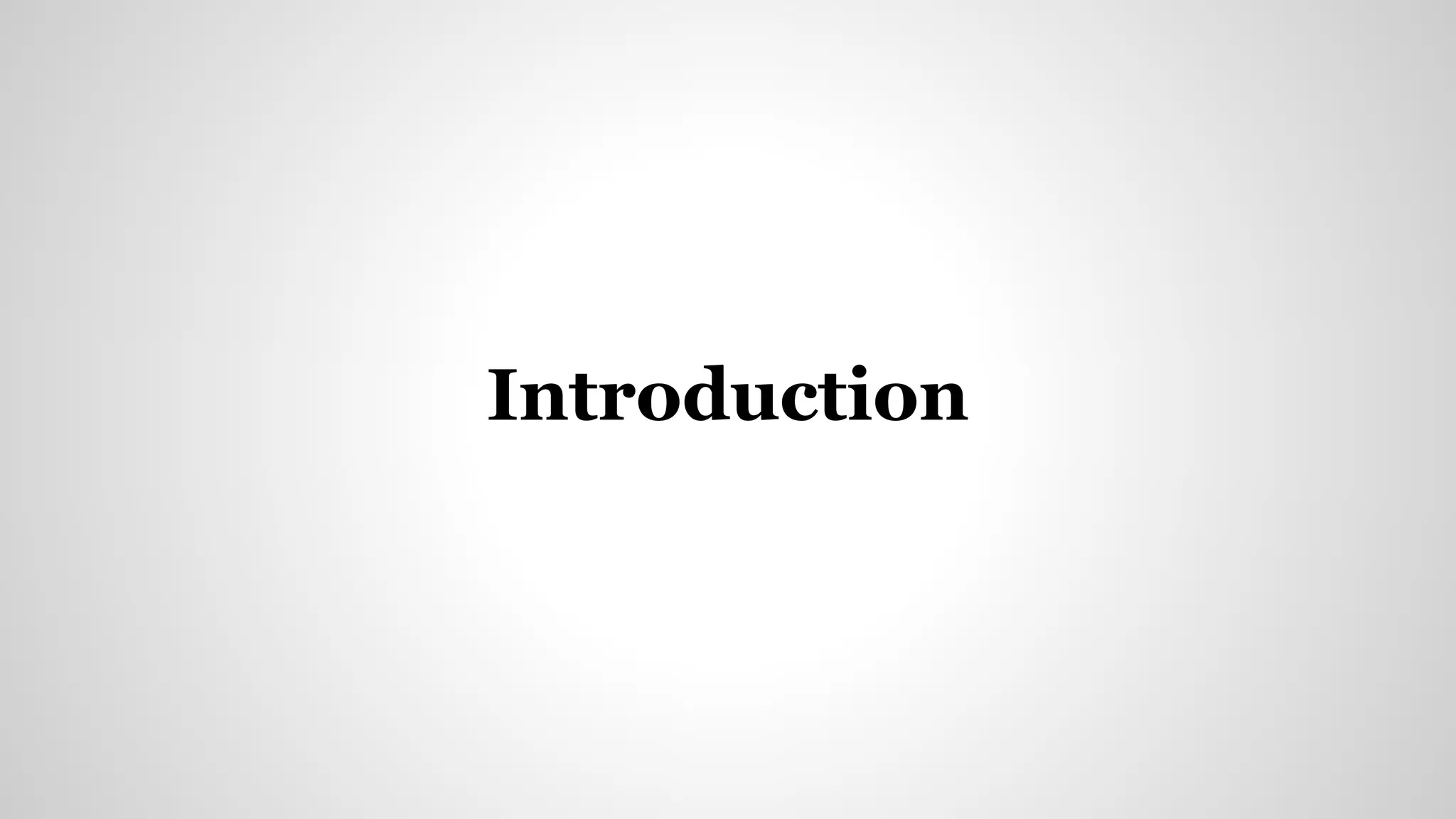 Introduction
 