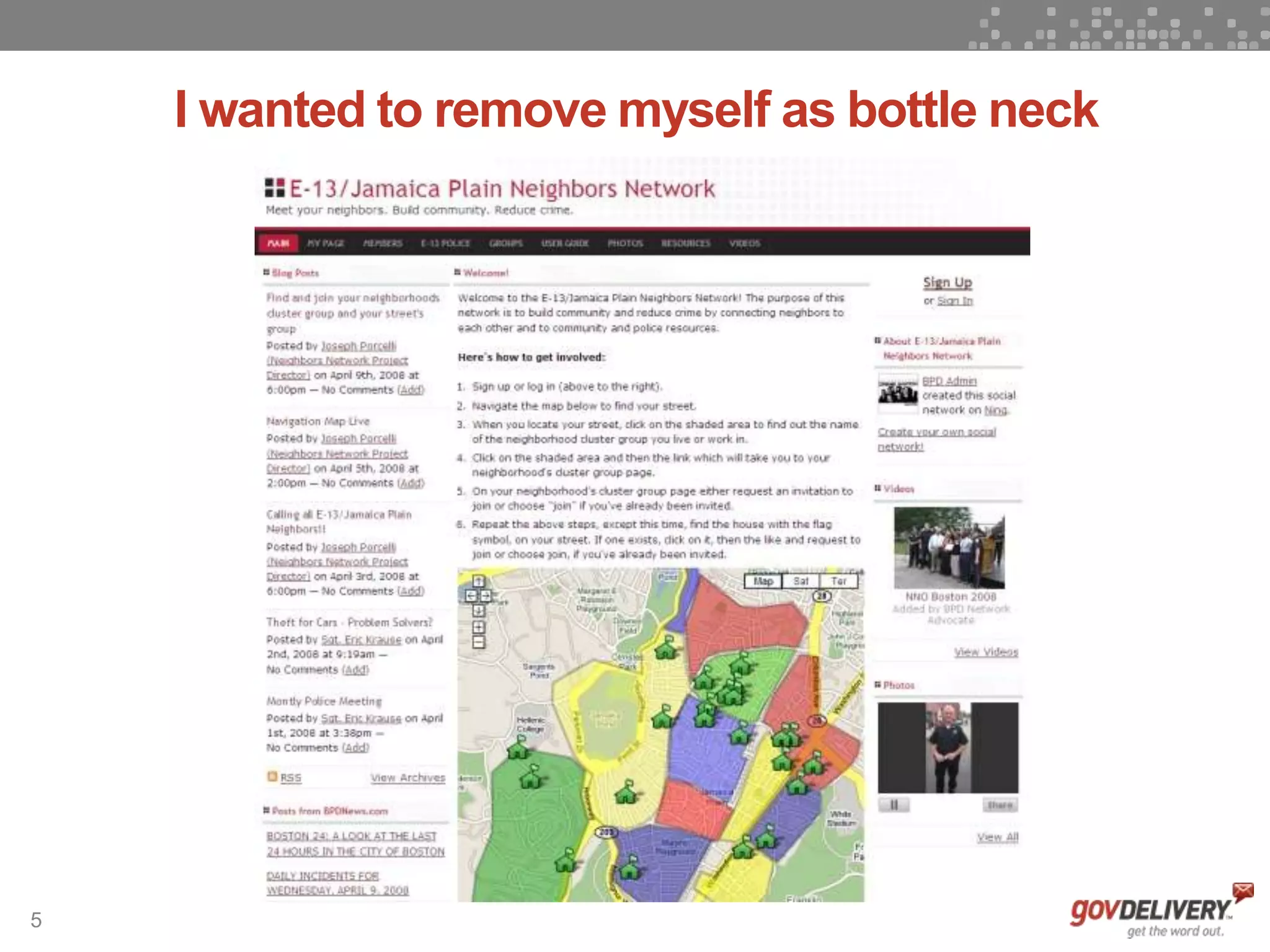 5
I wanted to remove myself as bottle neck
 