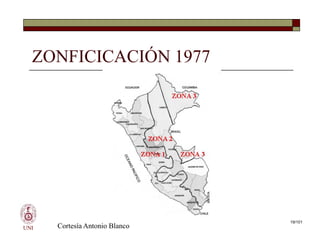 ZONFICICACIÓN 1977
UNI Cortesía Antonio Blanco
19/101
 