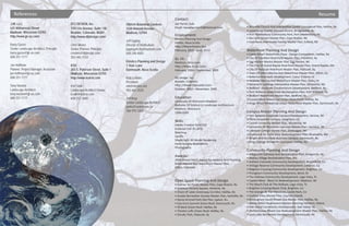 References                                                                                                                                                                                                               Resume
                                                                                                         Contact:
JJR, LLC                                DTJ DESIGN, Inc.                  Olbrich Botanical Gardens      Joe Porter, Asla
625 Williamson Street                                                                                    Email: Josephporter10@Hotmail.Com                        • Africville Church And Interpretive Center Conceptual Plan, Halifax, Ns
                                        3101 Iris Avenue, Suite 130       3330 Atwood Avenue
                                                                                                                                                                  • Lunenburg County Lifestyle Centre, Bridgewater, Ns
Madison, Wisconsin 53703                Boulder, Colorado, 80301          Madison, 53704.
                                                                                                         Employment:                                              • Port Hawkesbury Community Park, Port Hawkesbury, Ns
http://www.jjr-us.com/                  http://www.dtjdesign.com/                                                                                                 • Ben Eoin Resort Master Plan, Cape Breton, NS
                                                                                                         Ekistics Planning And Design
                                                                          Jeff Epping                    Halifax, Nova Scotia                                     • East Hants Intermodal Facility Master Plan, Enfield, NS
Barry Gazso                             Chris Moore                       Director of Horticulture       Http://Www.Ekistics.Net
Senior Landscape Architect, Principle   Senior Planner, Principle         jepping@cityofmadison.com      February, 2010 - June, 2012                              Waterfront Planning And Design
barry.gazso@jjr-us.com                  cmoore@dtjdesign.com              608-246-4683 	                                                                          • Cable Wharf Waterfront Plaza - Design Competition, Halifax, Ns
608-251-1177                            303-443-7533                                                                                                              • City Of Frankfort Riverfront Master Plan, Frankfort, Ky
                                                                                                         Jjr, Llc.             		        	
                                                                          Ekistics Planning and Design   Madison, Wisconsin                                       • Egg Harbor Marina Master Plan, Egg Harbor, Wi
Jon Hoffman                             KSD                               1 Starr Lane                   Http://Www.Jjr-Us.Com/                                   • The City Of Grand Rapids Riverfront Master Plan, Grand Rapids, Mn
Planner, Project Manager, Associate     303 S. Paterson Street, Suite 1   Dartmouth, Nova Scotia         February, 2006 – September, 2009                         • City Of Paducah Riverfront Master Plan, Paducah, Ky
jon.hoffman@jjr-us.com                  Madison, Wisconsin 53703                                                                                                  • Town Of Dillon Marina And Waterfront Master Plan, Dillon, Co
608-251-1177                            http://www.ksd-la.com             Rob LeBlanc                    Dtj Design, Inc.                                         • Bellerive Riverwalk Development, Coeur D’alene, Id
                                                                          President                      Boulder, Colorado           		            		             • Hoakalei Marina And Waterfront Master Plan, Oahu, Hi
Tony Nastasi                                                                                             Http://Www.Dtjboulder.Com                                • Miramichi Landings Interpretive Master Plan. Miramichi, Nb
                                        Ken Saiki                         rob@ekistics.net
                                                                                                         October, 2002 – November, 2005                           • Bedford - Dockside Condominium Development, Bedford, Ns
Landscape Architect                     Landscape Architect Owner         902-461-2525                                                                            • Port Williams Waterfront Revitalization Plan, Port Williams, Ns
tony.nastasi@jjr-us.com                 ksaiki@ksd-la.com                                                                                                         • Bedford Waterfront Master Plan, Bedford, Ns
608-251-1177                            608-251-3600                      Jeff Bray                      Education:                                               • Cunard Block Mixed-Use Urban Waterfront, Halifax, Ns
                                                                          Senior Landscape Architect     University Of Wisconsin-Madison	              	
                                                                                                                                                                  • Kings Wharf Mixed-Use Urban Waterfront Master Plan, Dartmouth, Ns
                                                                                                         Bachelor Of Science In Landscape Architecture
                                                                          parks@saskatoon.ca
                                                                                                         Madison, Wisconsin
                                                                          306-975-3300                   1999-2002                                                Campus Master Planning And Design
                                                                                                                                                                  • Epic Systems Corporate Campus/Headquarters, Verona, Wi
                                                                                                                                                                  • Xilinx Corporate Campus, Longmont, Co
                                                                                                         Skills:                                                  • Carroll University Master Plan, Waukesha, Wi
                                                                                                         Adobe Creative Suite Cs5
                                                                                                                                                                  • University Of Wisconsin-Lacrosse Master Plan, Lacrosse, Wi
                                                                                                         Autocad Civil 3D 2012
                                                                                                                                                                  • Lakeland College Master Plan, Sheboygan, Wi
                                                                                                         Sketchup
                                                                                                                                                                  • Brunswick Air Force Base Redevelopment Plan, Brunswick, Me
                                                                                                         Landfx
                                                                                                                                                                  • Wright And Burnside Business Campus, Dartmouth, Ns
                                                                                                         Shaderlight 3D Model Rendering
                                                                                                                                                                  • Kings College Willwerth Courtyard, Halifax, Ns
                                                                                                         Hand Graphic Illustrations
                                                                                                         Photography
                                                                                                                                                                  Community Planning And Design
                                                                                                                                                                  • Antigonish Gateway And Revitalization Plan, Antigonish, Ns
                                                                                                         Awards:                                                  • Mabou Village Revitalization Plan, Ma
                                                                                                         2008 Wiasla Merit Award For Analysis And Planning,
                                                                                                                                                                  • Anthem Colorado Community Development, Broomfield, Co
                                                                                                         Dillon Marina And Waterfront Master Plan,
                                                                                                                                                                  • Vintage Reserve Community Development, Littleton, Co
                                                                                                         Dillon, Colorado
                                                                                                                                                                  • Brighton Crossing Community Development. Brighton, Co
                                                                                                                                                                  • Pronghorn Community Development, Bend, Or
                                                                                                                                                                  • The Hollows Community Development, Lago Vista, Tx
                                                                                                         Open Space Planning And Design                           • Capitol West - Block 51 Redevelopment, Madison, Wi
                                                                                                         • Sydney Tar Ponds Master Plan, Cape Breton, Ns          • The Beach Club At The Hollows, Lago Vista, Tx
                                                                                                         • Amherst Victoria Square, Amherst, Ns                   • Brighton Crossing Beach Club, Brighton, Co
                                                                                                         • Chain Of Lakes Greenway Corridor, Halifax, Ns          • The Grange At The Meadows, Castle Rock, Co
                                                                                                         • Acadia Recreation Society Master Plan, Sackville, Ns   • Cortina Villas Master Plan, Cayman Islands
                                                                                                         • Slyvia Grinnell Park Site Plan, Iqaluit, Nu            • Rockingham South Mixed-Use Master Plan, Halifax, Ns
                                                                                                         • Can-Euro Summit Green Roof, Dartmouth, Ns              • Maine Green Downtowns Master Planning Initiative, Maine
                                                                                                         • Td Bank Green Roof, Halifax, Ns                        • Oak Island Community Development, Oak Island, Ns
                                                                                                         • Theatre Lofts Green Roof, Halifax, Ns                  • Motherhouse Mixed-Use Redevelopment Master Plan, Halifax, Ns
                                                                                                         • Schultz Park, Paducah, Ky                              • Loon Lake Residential Development, Dartmouth, Ns
 