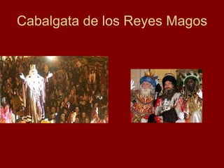 Cabalgata de los Reyes Magos 