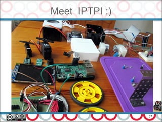 37
Meet IPTPI :)
 