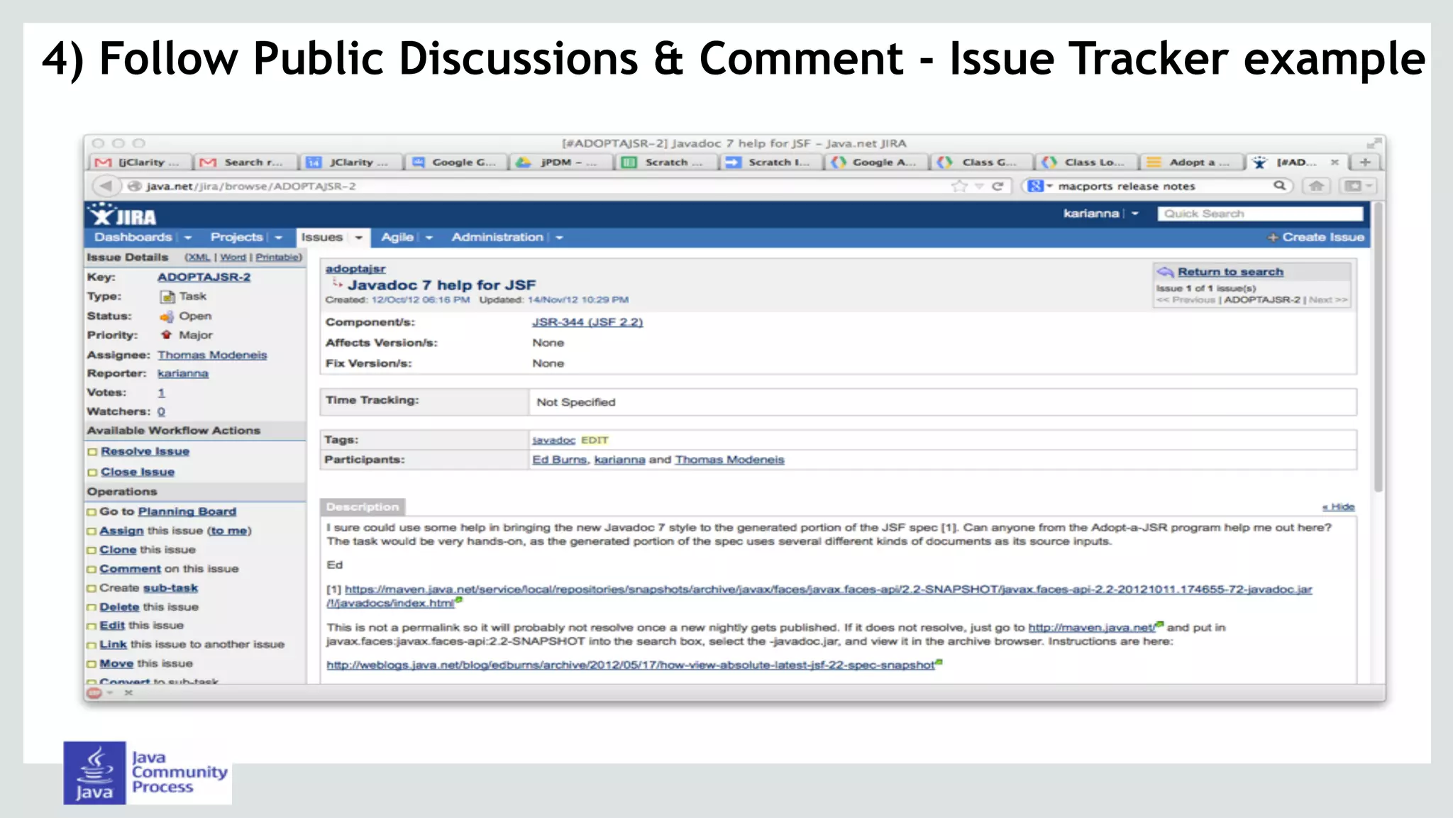 4) Follow Public Discussions & Comment - Issue Tracker example
 