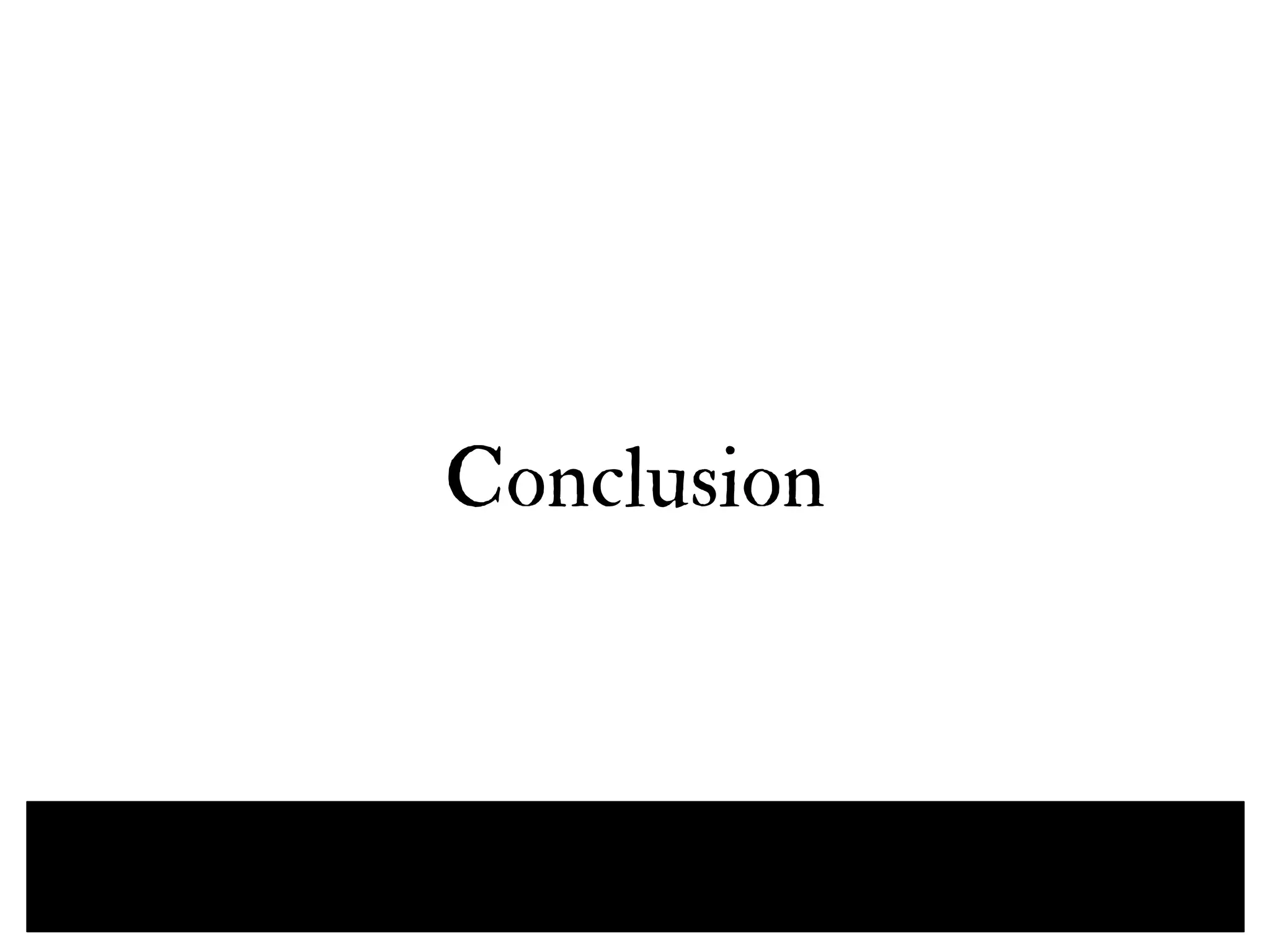 Conclusion
52
 
