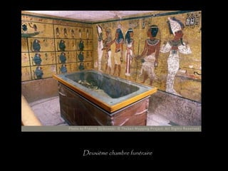 Deuxième chambre funéraire
 