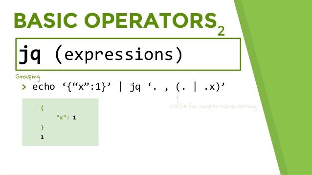 jq: JSON - Like a Boss