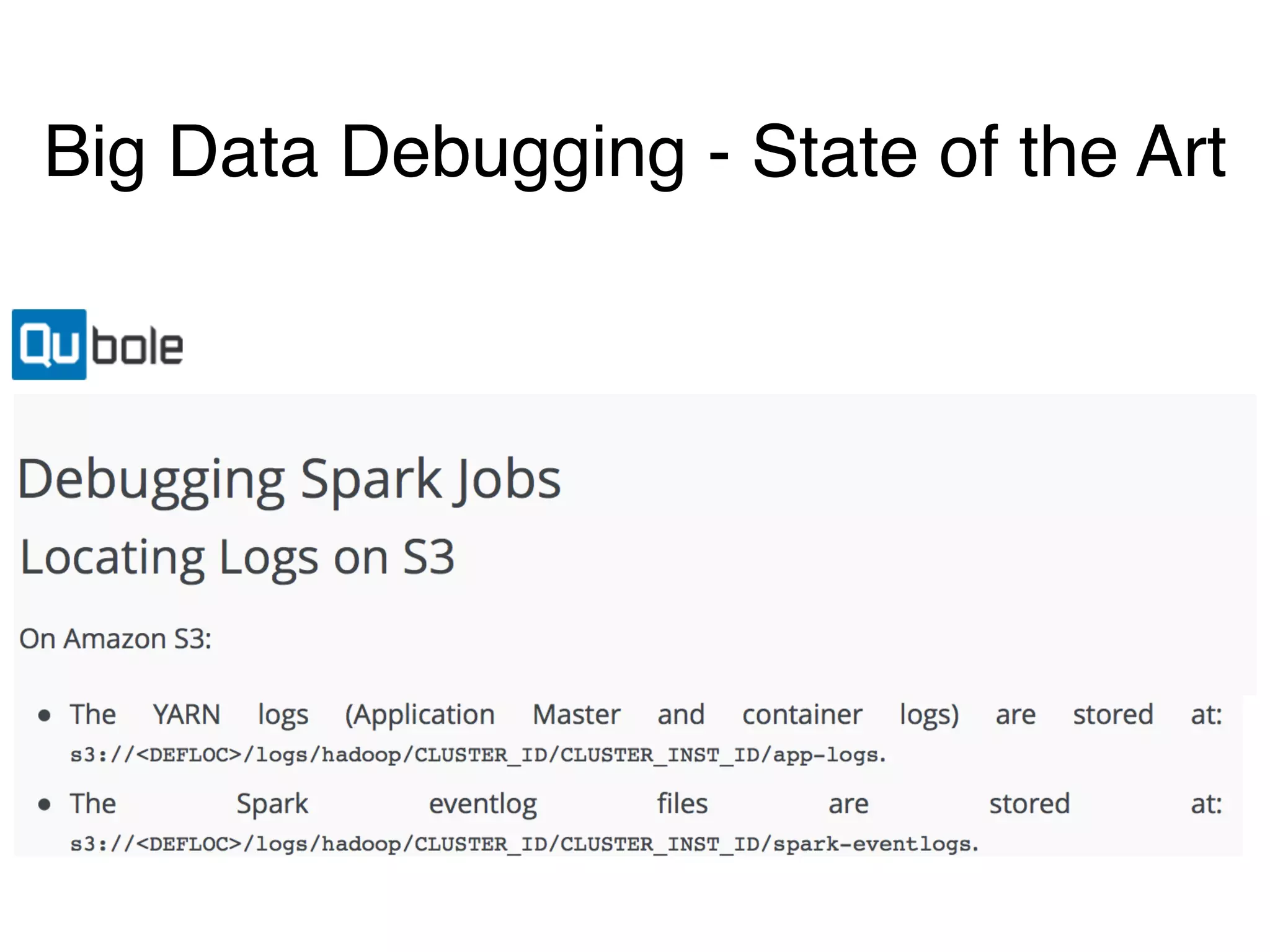 Big Data Debugging - State of the Art
 