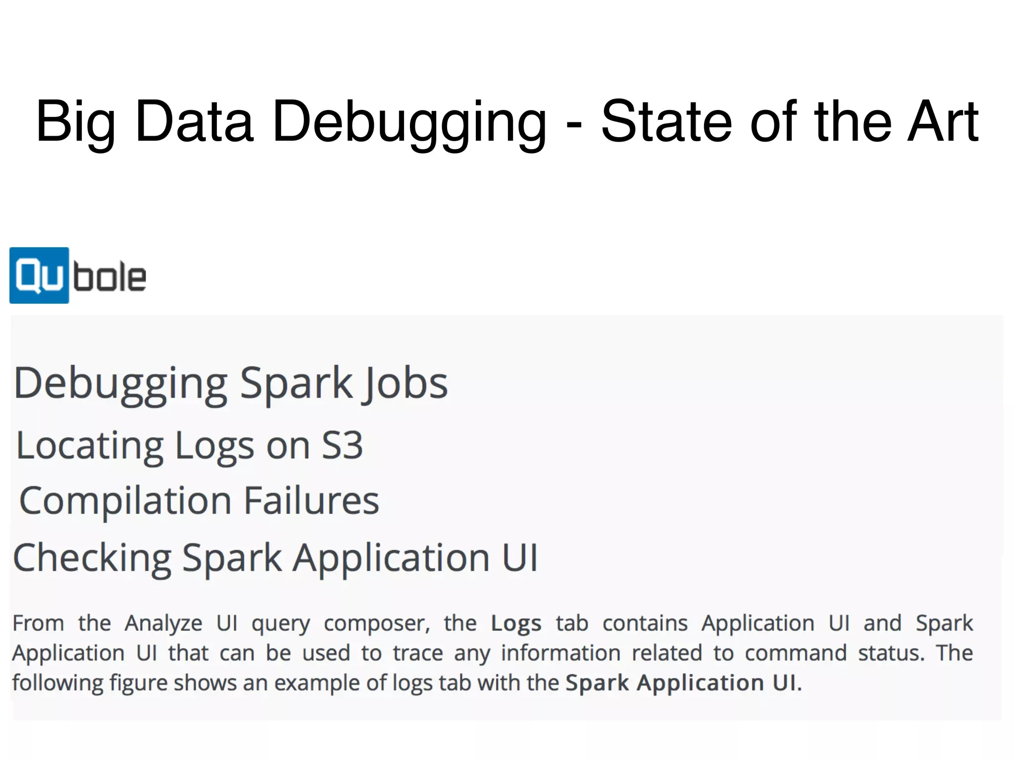 Big Data Debugging - State of the Art
 