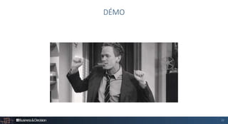 22
DÉMO
 