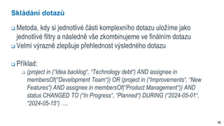 JQL advanced Jira Query Language a příklady použití | PPT