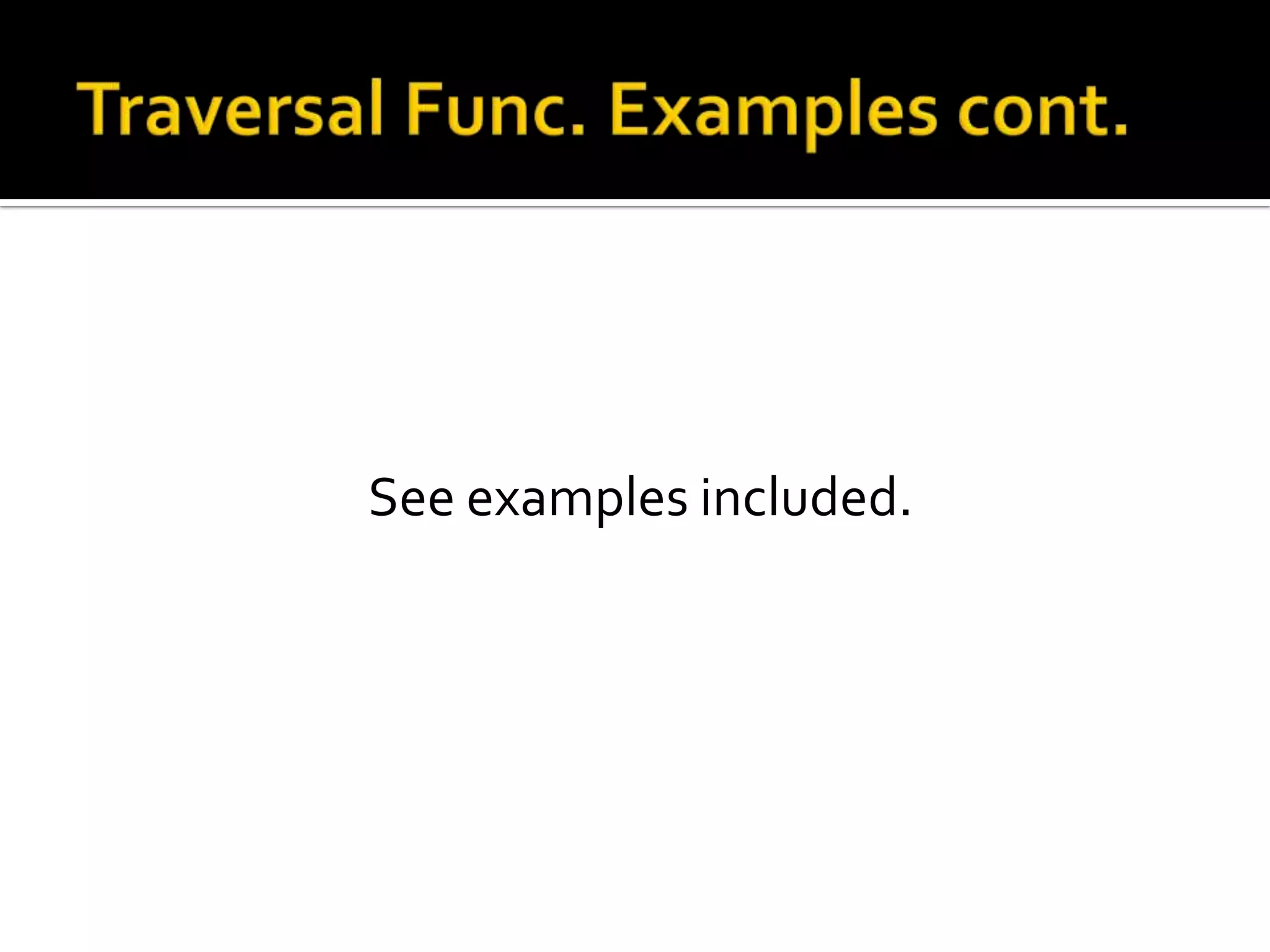 See examples included.
 