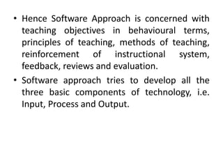 Hardware, software and systems approach to educational