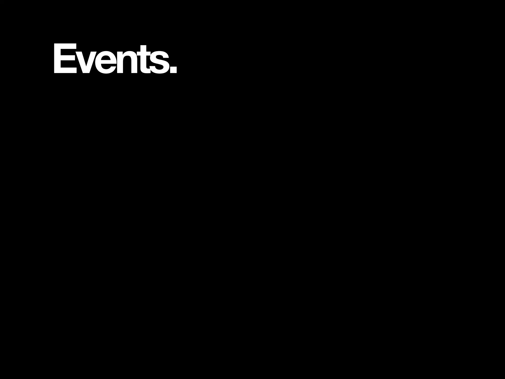 Events. 