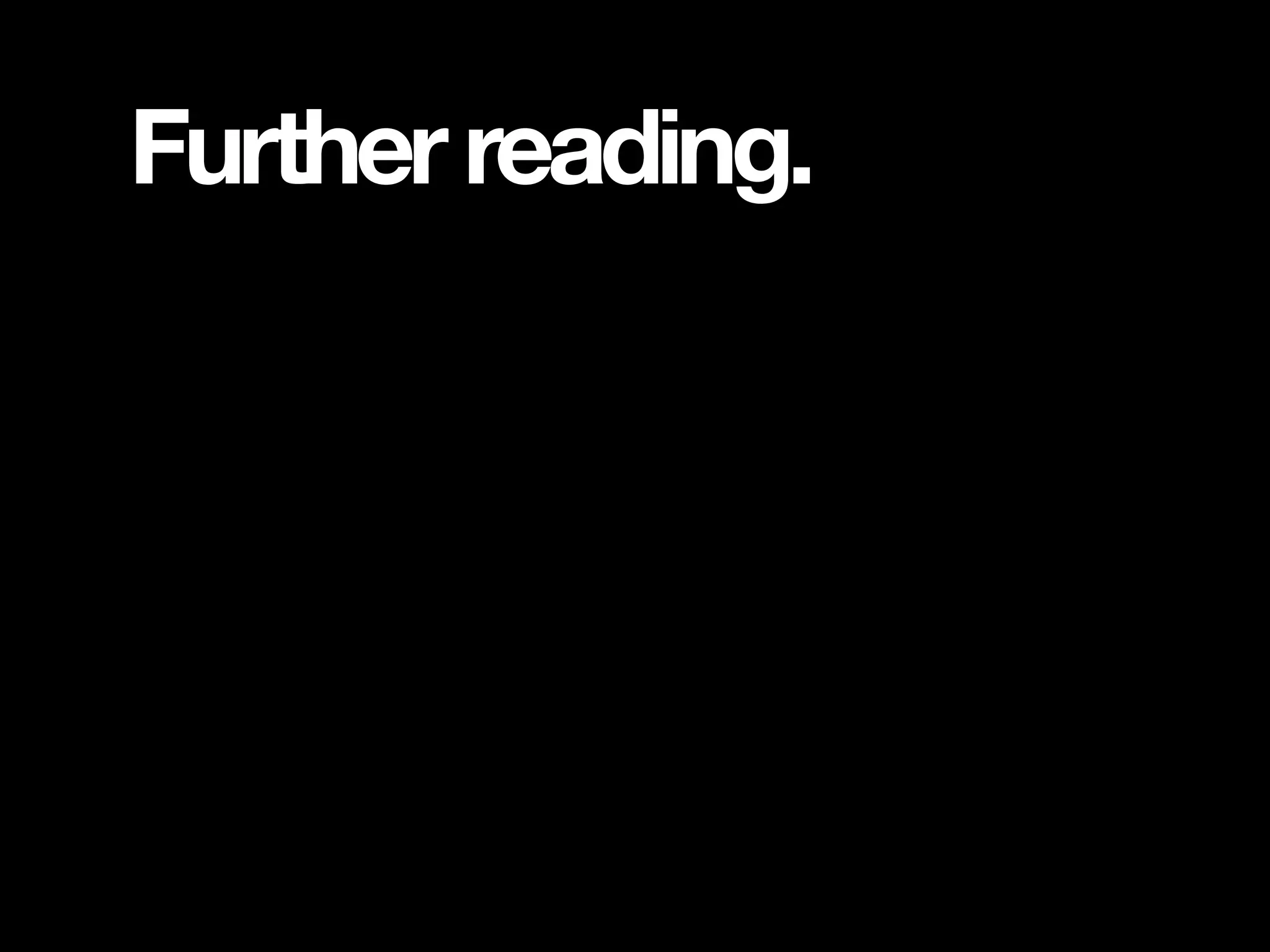 Further reading. 