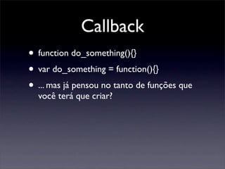 jQuery - Javascript para quem não sabe Javascript
