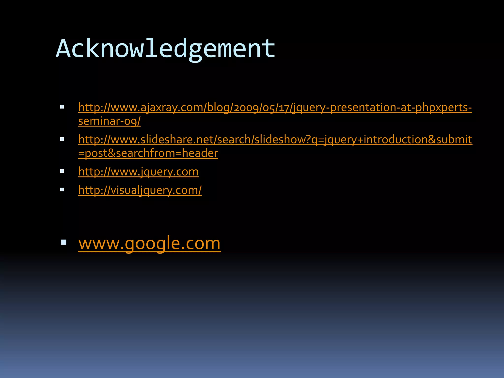 Effectshttp://docs.jquery.com/Effects
