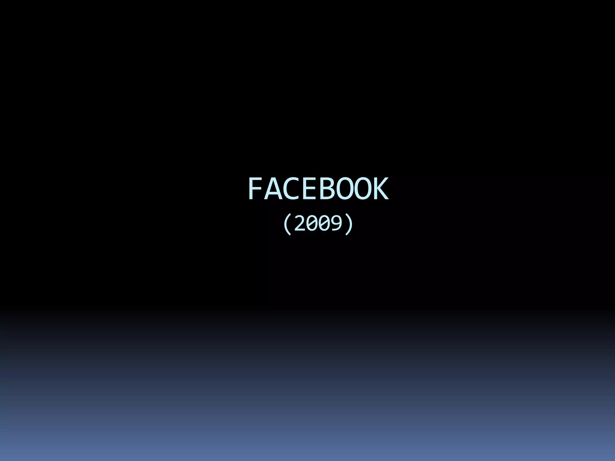 FACEBOOK(2009)