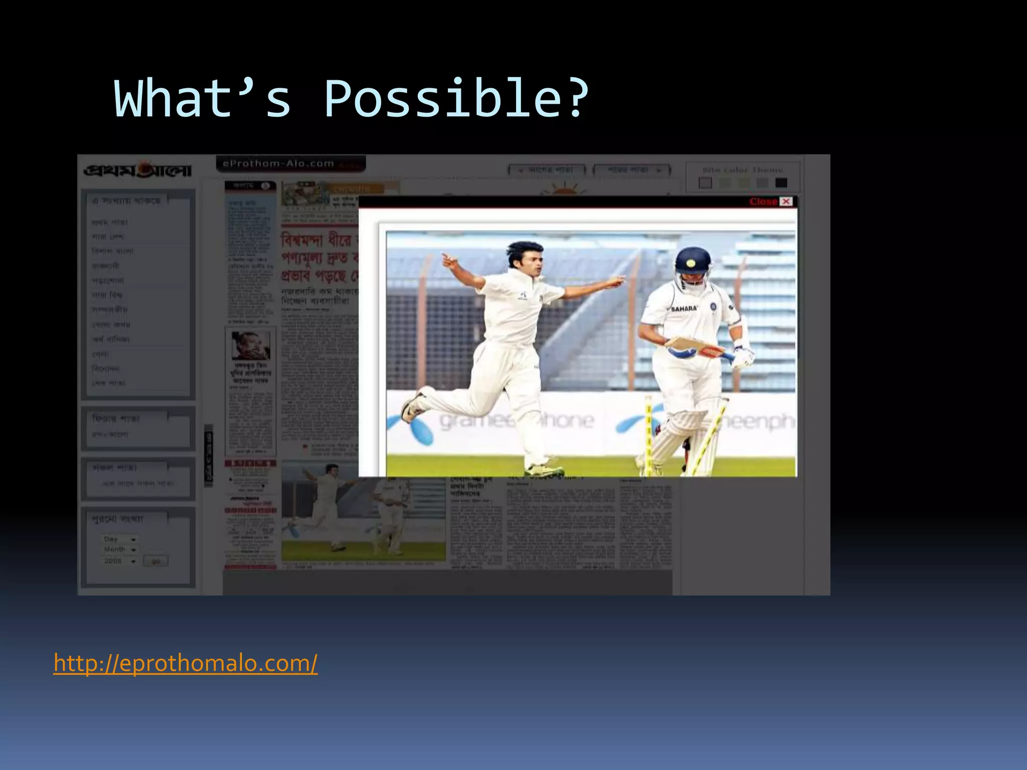 What’s Possible?http://eprothomalo.com/