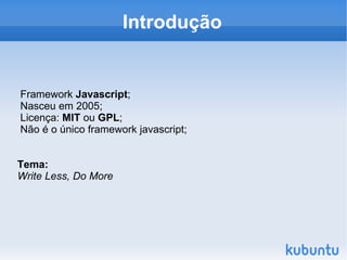 Introdução Framework  Javascript ; 