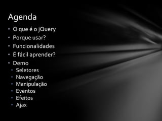 AgendaO que é o jQuery