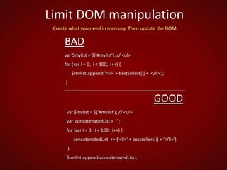 Cache is awesomeUse it as often and as much as you canLimited DOM traversal = Better performancevar $h2s = $('#container h2');        	$h2s.css('border', '1px solid #666666');	$h2s.click( function() {            $(this).next('div').slideToggle();        });