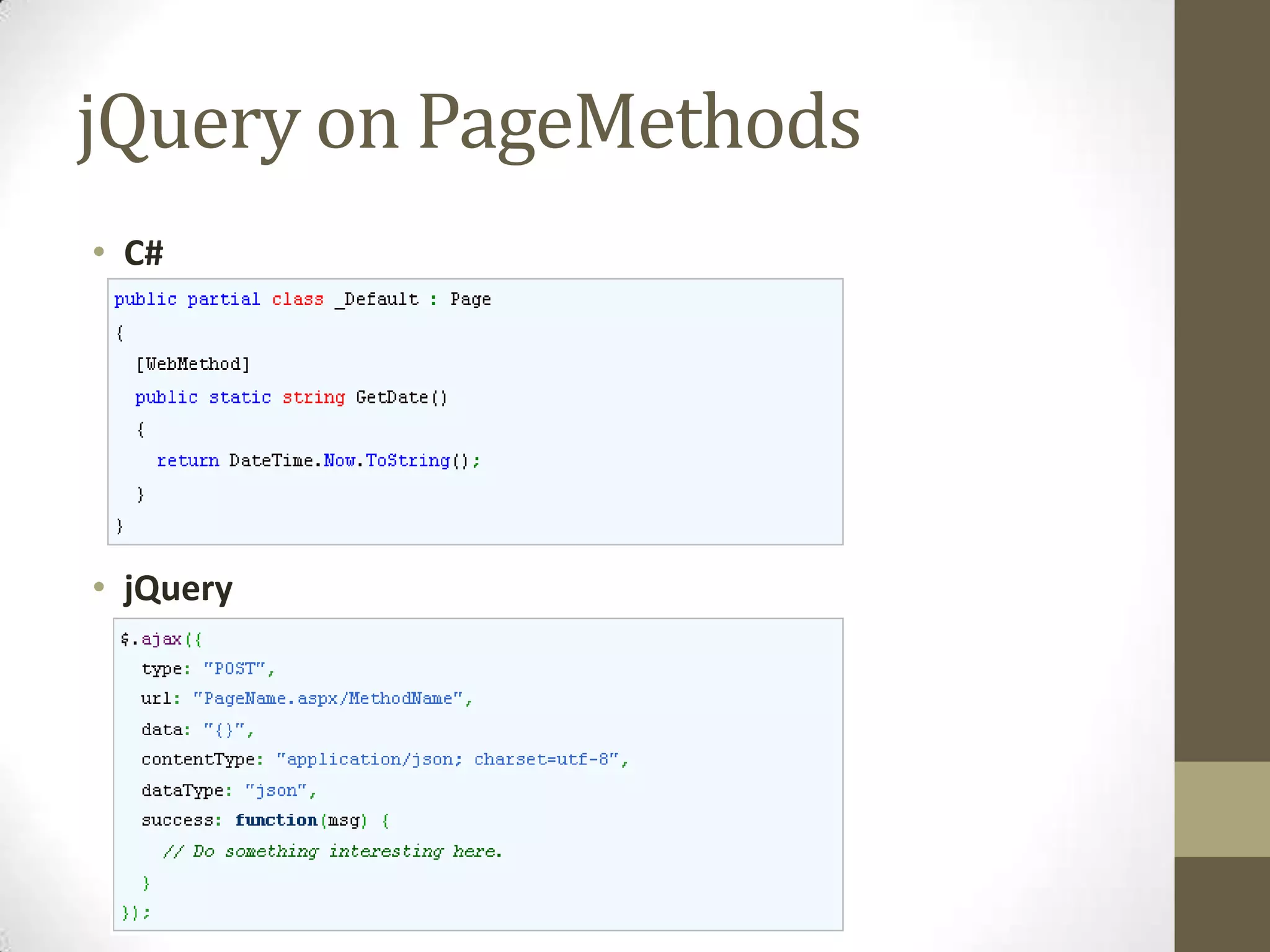 jQuery on PageMethodsC#jQuery