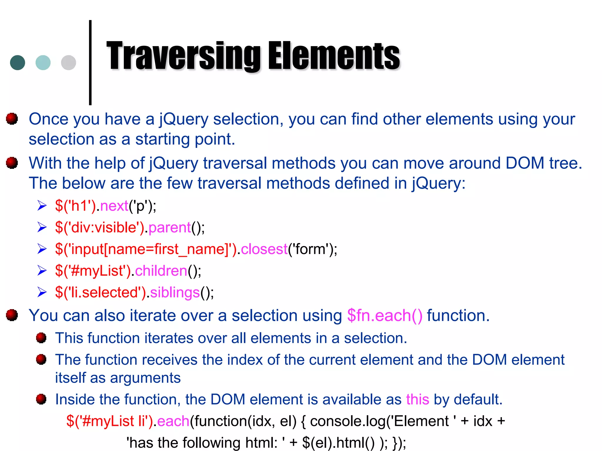 $(“div.myClass”); 	//Selecting elements by class name.