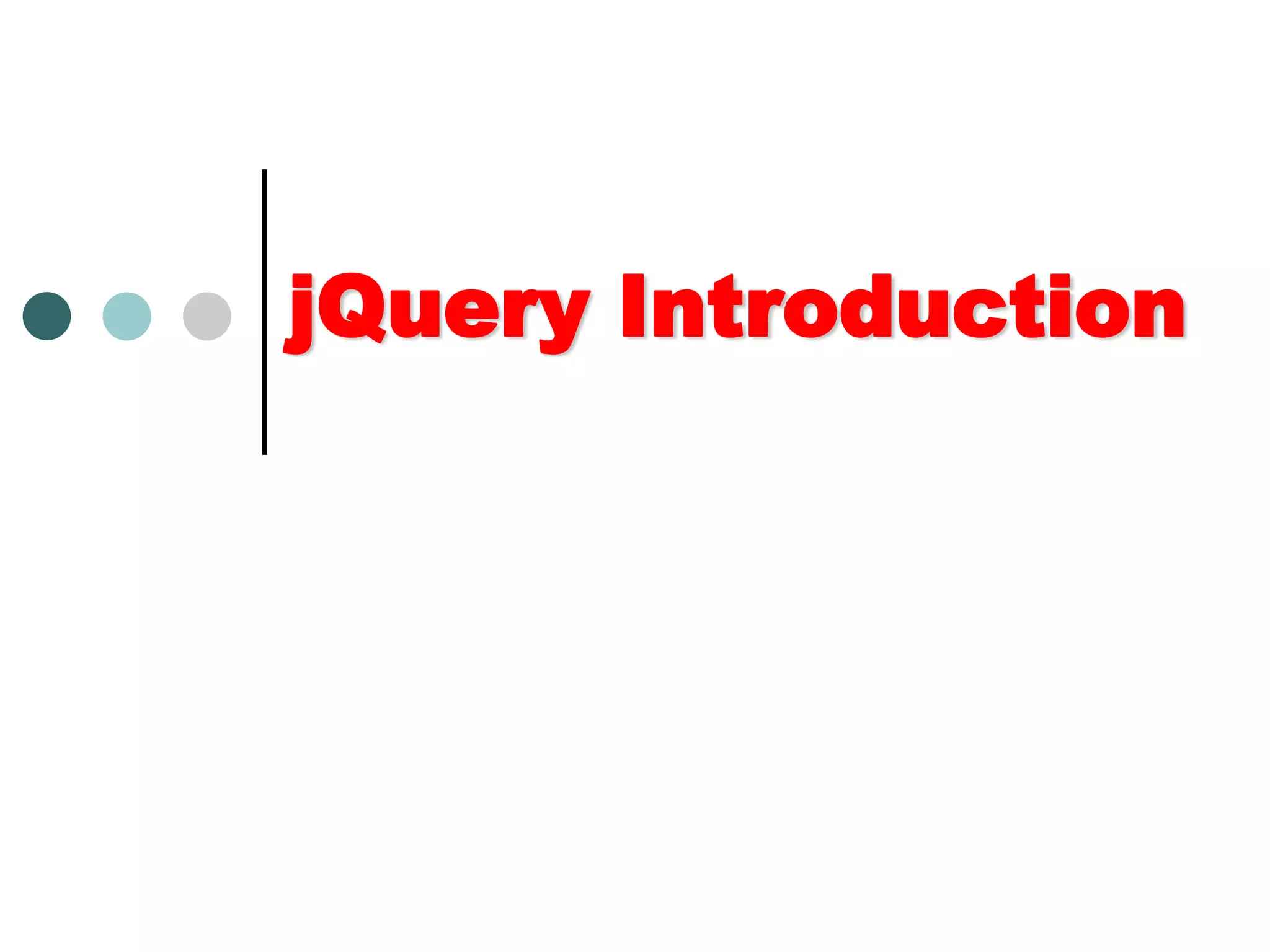 jQuery Introduction