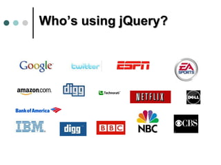 Handles most of browser differences so you don’t have to Server provides datajQuery on client provides presentation. Advantages of jQuery over JavaScript are: Much easier to use.
