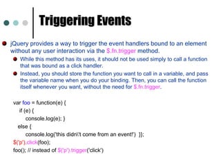 $(‘p:first’)	$(‘p:last’)	$(‘p:odd’) $(‘p:even’)