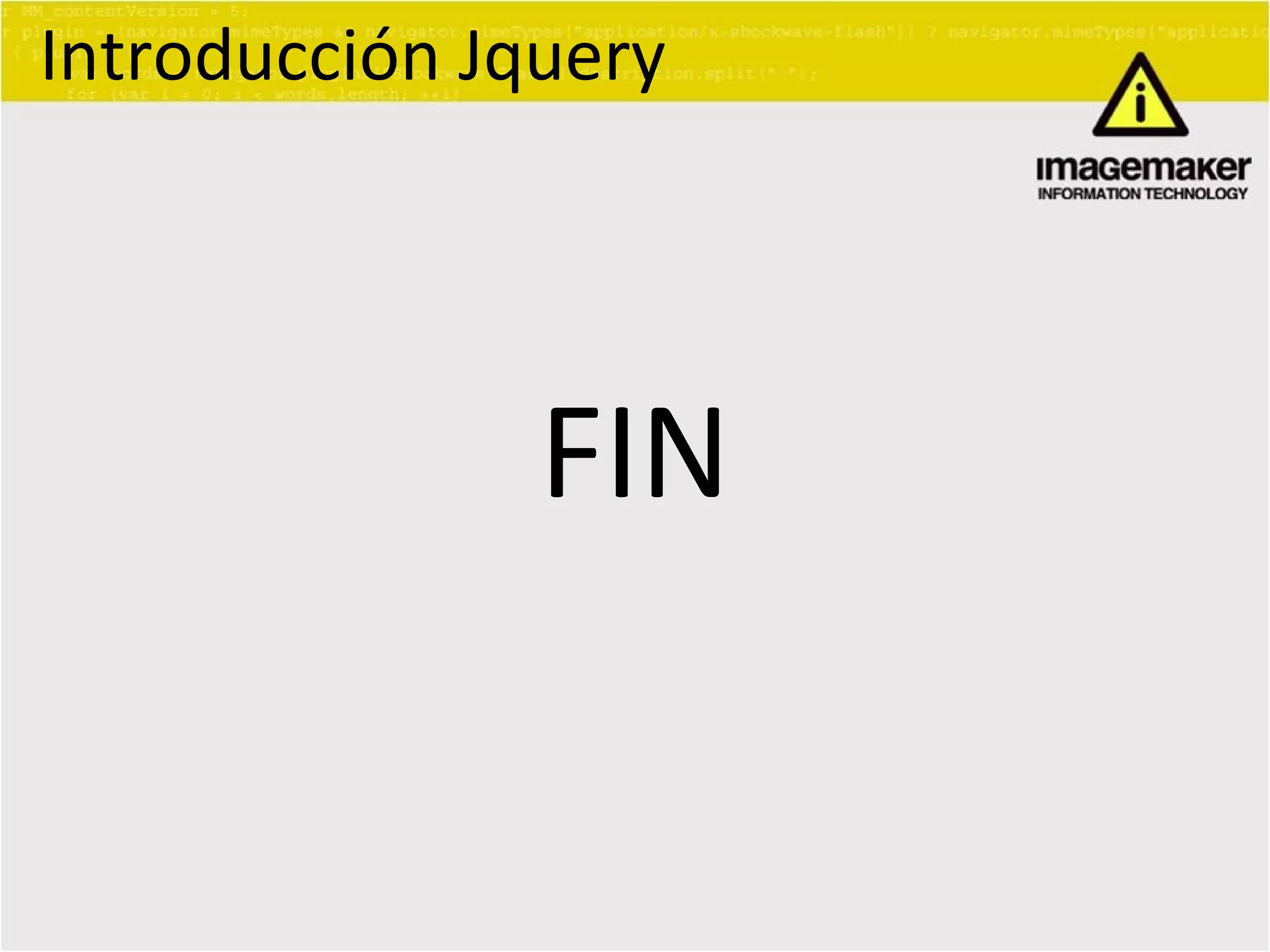 Introducción Jquery FIN 