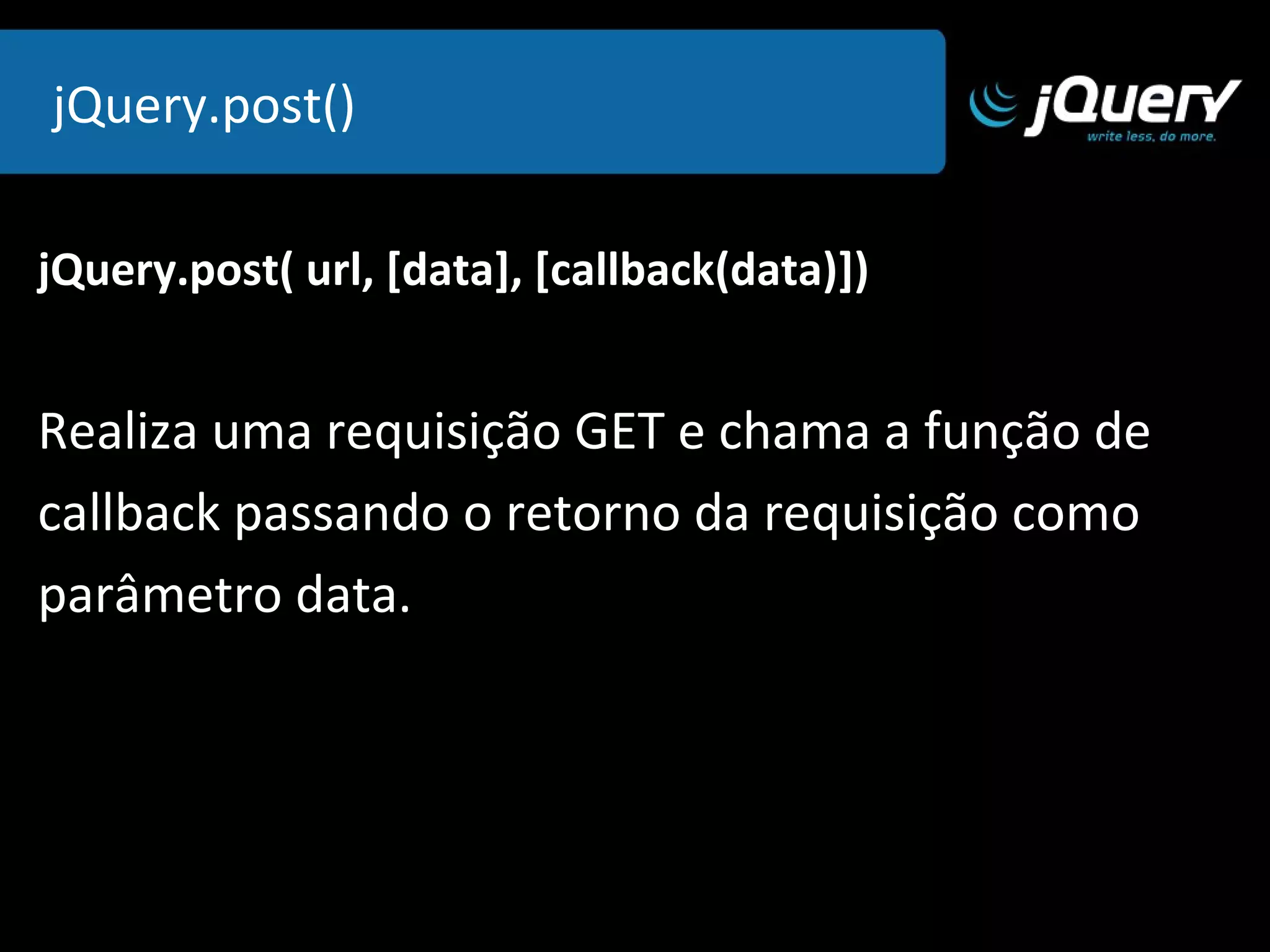 para um elemento selecionado, quando o  