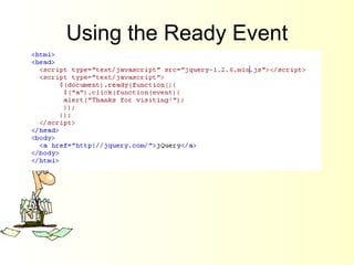 Using the Ready Event 