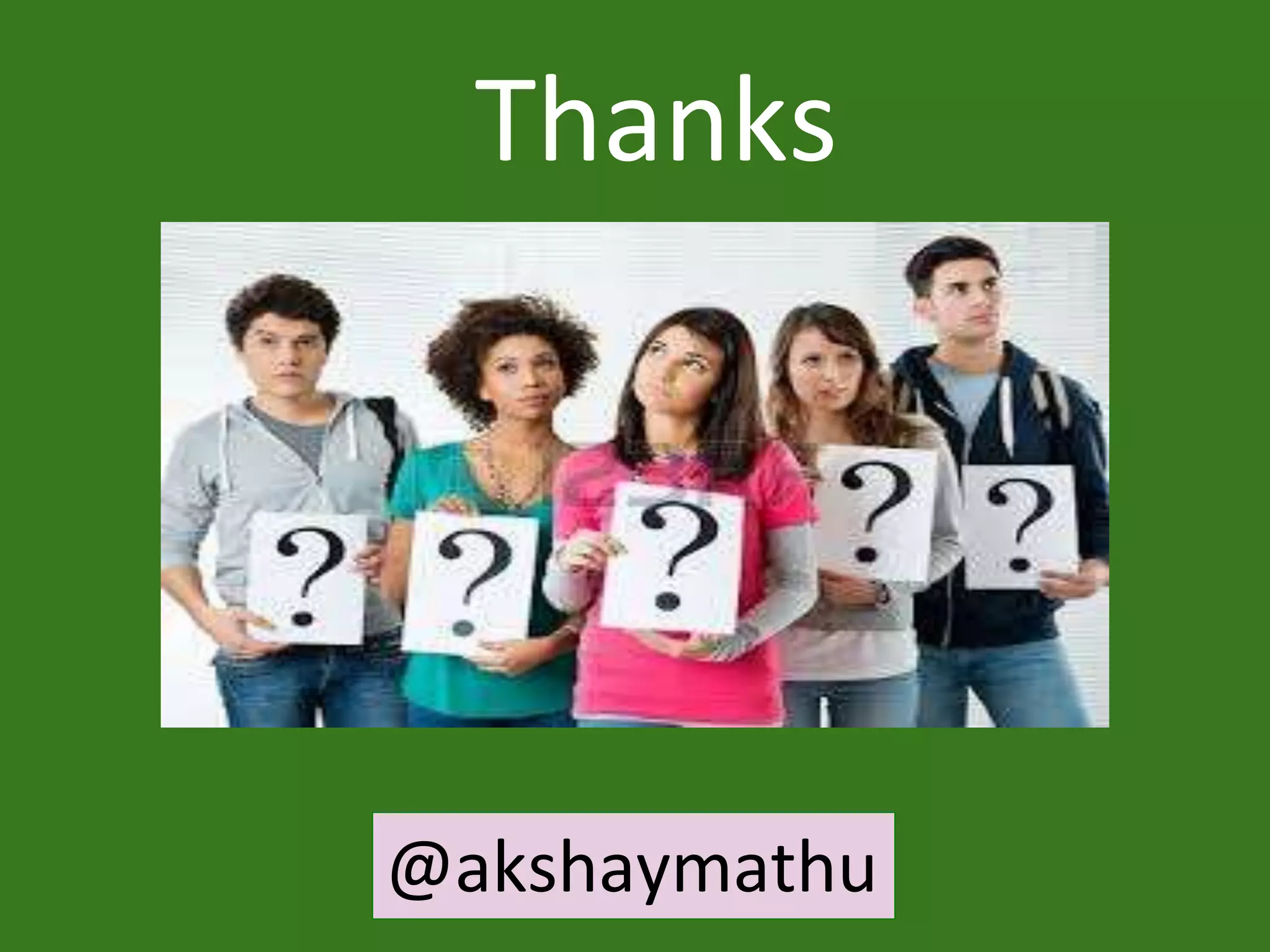 Thanks
@akshaymathu
 