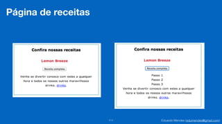 Eduardo Mendes (edumendes@gmail.com)111
Página de receitas
 