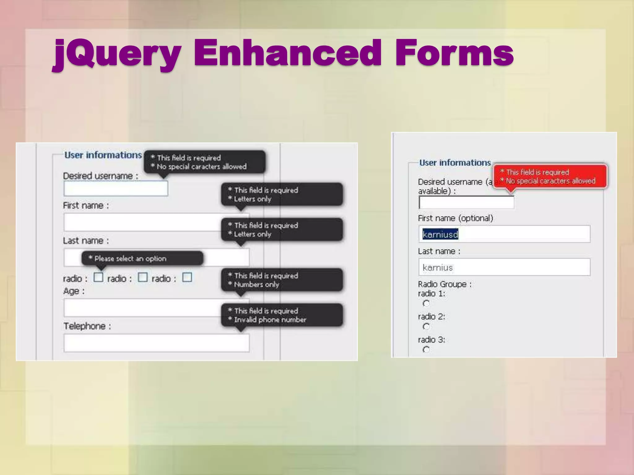 jQuery Enhanced Forms
 