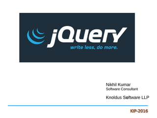 Nikhil Kumar
Software Consultant
Knoldus Software LLP
Nikhil Kumar
Software Consultant
Knoldus Software LLP
 