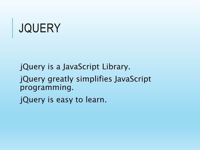 Jquery Complete Presentation along with Javascript Basics | PPT