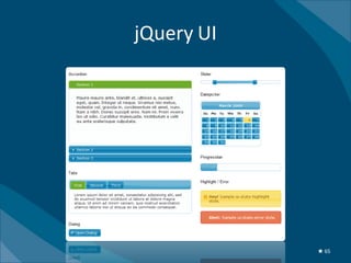 jQuery UI




            ★ 65
 