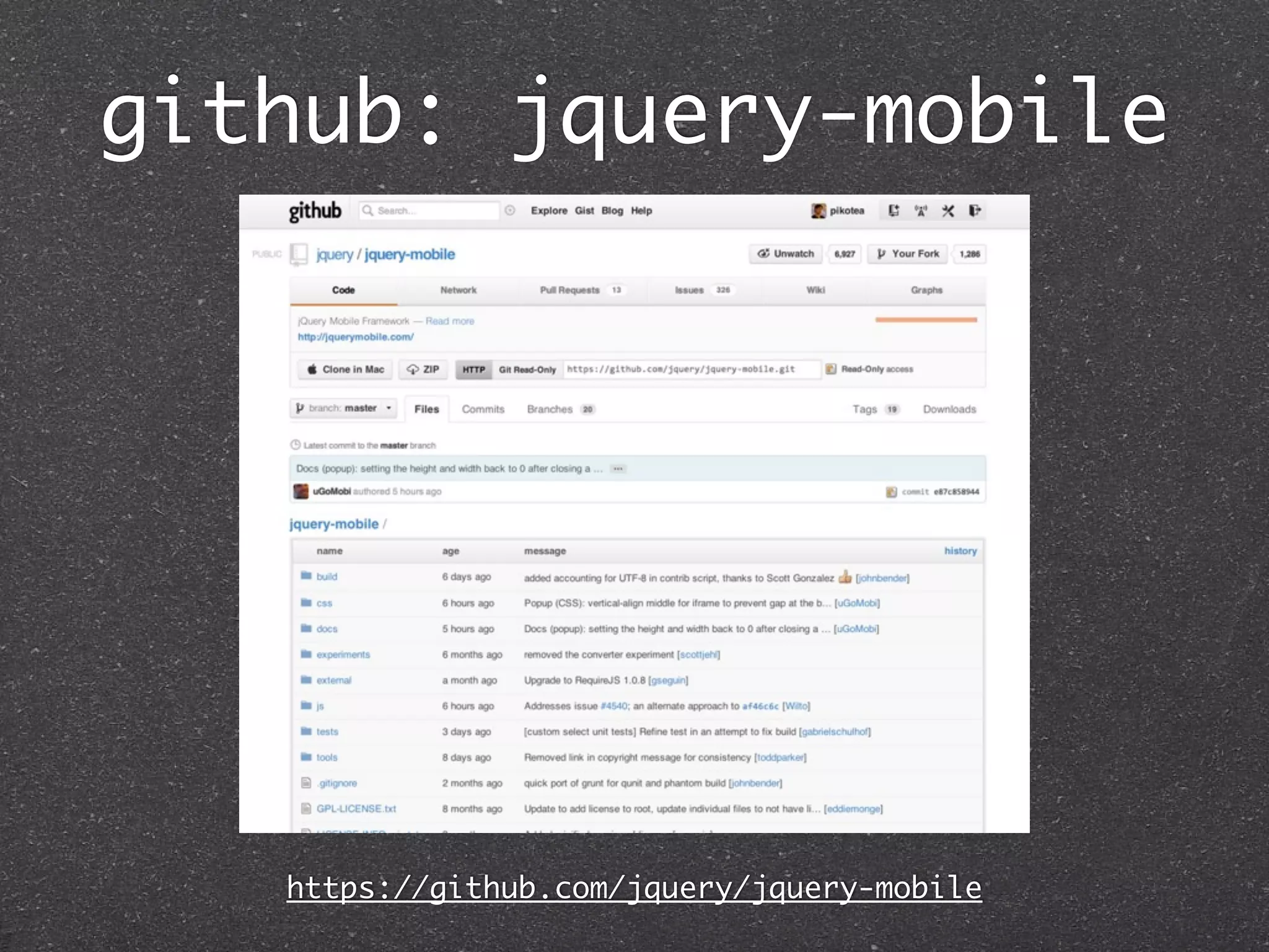 github: jquery-mobile




   https://github.com/jquery/jquery-mobile
 
