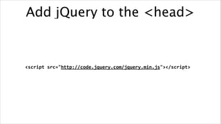 Add jQuery to the <head>

<script	
  src="http://code.jquery.com/jquery.min.js"></script>

 