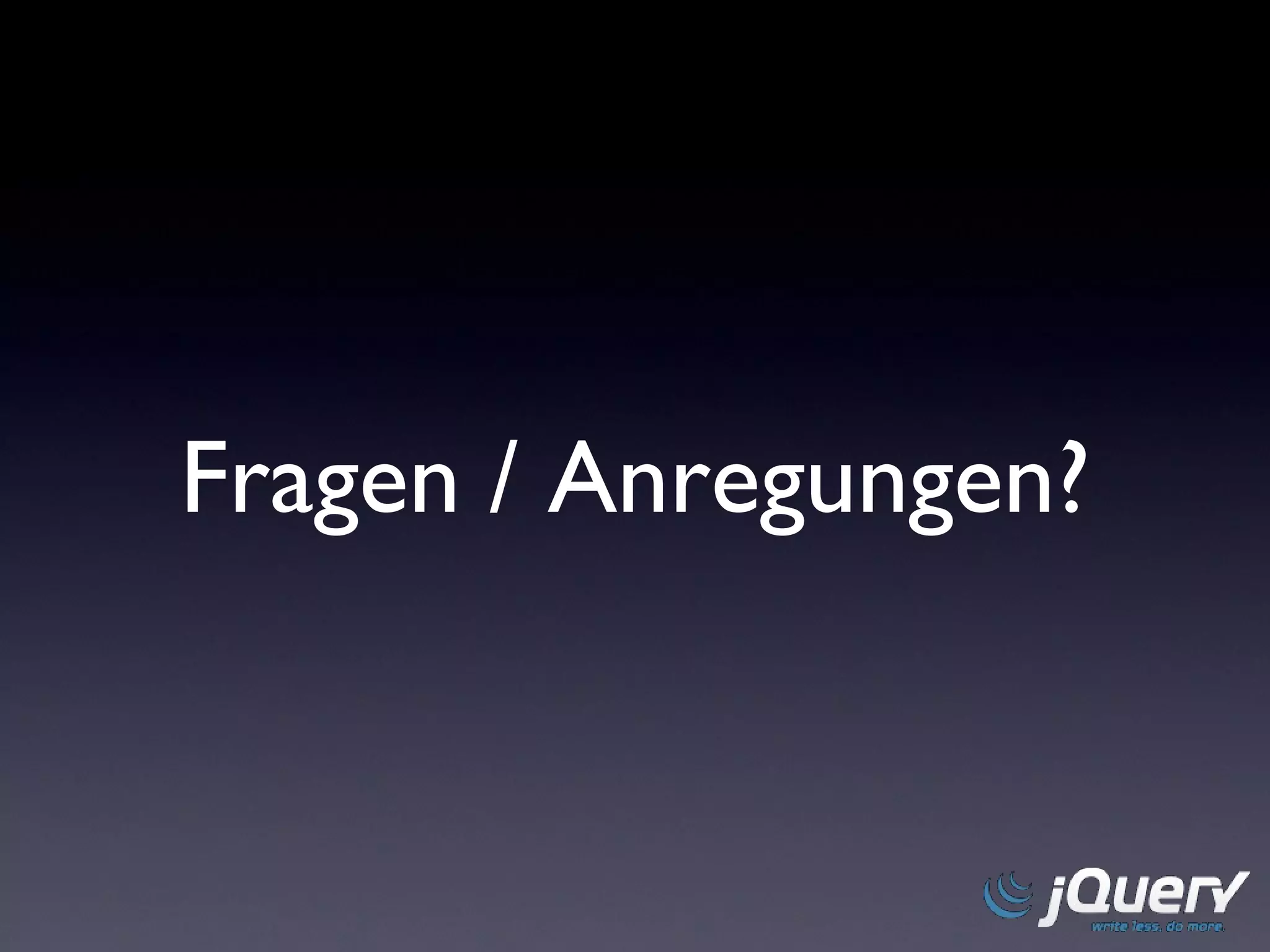 Fragen / Anregungen? 
