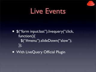 jQuery Presentation to Rails Developers
