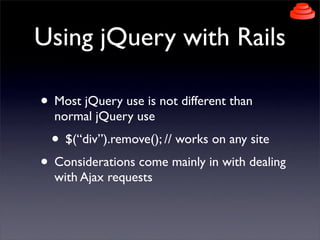 jQuery Presentation to Rails Developers