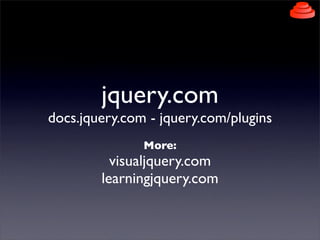 jQuery Presentation to Rails Developers